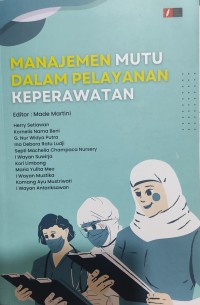 Manajemen Mutu Dalam Pelayanan Keperawatan