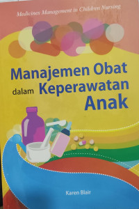 Manajemen obat dalam keperawatan anak