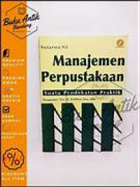 Manajemen Perpustakaan (Suatu Pendekatan Praktik)