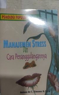 Manajemen Stress Dan Cara Penanggulangannya