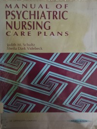 Manual of Psychiatric Nursing Care Plans