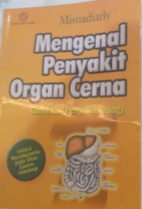 Mengenal Penyakit Organ Cerna