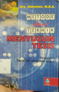 Metode dan Teknik Menyusun Tesis