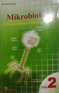 Mikrobiologi : Menguak Dunia Mikroorganisme Jilid 2