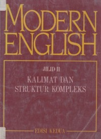 Modern English: kalimat dan struktur kompleks jilid II