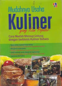 Mudanya Usaha Kuliner Yang Kian Populer