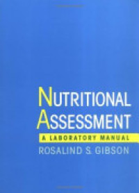 Nutritional Assessment : A Laboratory Manual