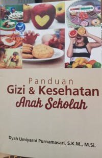 Panduan Gizi & Kesehatan Anak Sekolah