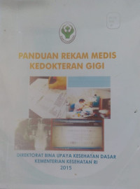 Panduan rekam medis kedokteran gigi