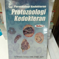 Parasitologi Kedokteran Buku I Protozoologi Kedokteran