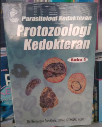 Parasitologi Kedokteran : Protozoologi Kedokteran