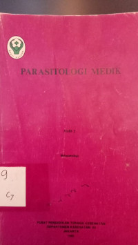 PARASITOLOGI MEDIK JILID 2 HELMINTOLOGI