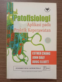 Patofisiologi : Aplikasi Pada Praktik Keperawatan