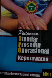 Pedoman Standar Prosedur Operasional Keperawatan