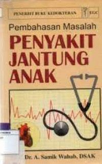 Pembahasan masalah penyakit jantung anak