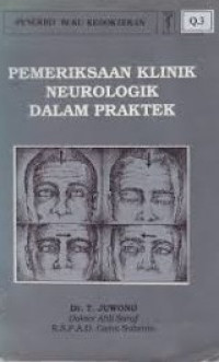 Pemeriksaan Klinik Neurologik Dalam Praktek