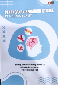 Penanganan Serangan Stroke Pra Rumah Sakit