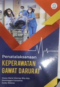 Penatalaksanaan Keperawatan Gawat Darurat