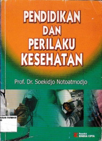 Pendidikan dan Perilaku Kesehatan