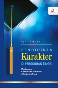 Pendidikan Karakter di Perguruan Tinggi