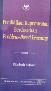 Pendidikan Keperawatan Berdasarkan Problem Based Learning