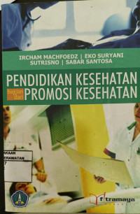 Pendidikan Kesehatan bagian dari Promosi Kesehatan