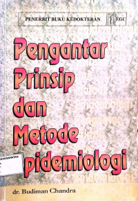 Pengantar prinsip dan metode epidemiologi