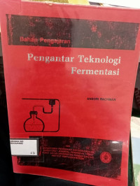 PENGANTAR TEKNOLOGI FERMENTASI