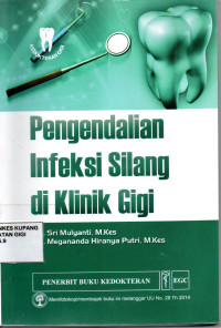 Pengendalian infeksi silang di klinik gigi