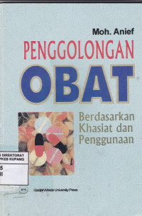 Penggolongan Obat : Berdasarkan Khasiat dan Penggunaan