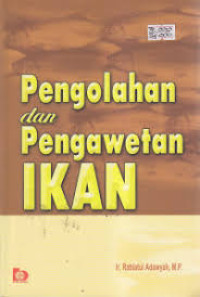 Pengolahan dan Pengawetan Ikan