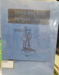 Pengujian Fisik Pangan