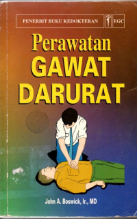 Perawatan gawat darurat = Emergensy Care