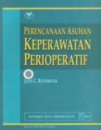 Perencanaan Asuhan Keperawatan Perioperatif