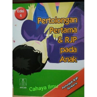 Pertolongan Pertama dan RJP Pada Anak