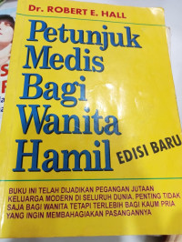 Petunjuk Medis bagi wanita hamil