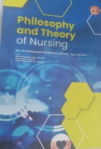 Philosophy and Theory of Nursing