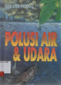 Polusi Air Dan Udara