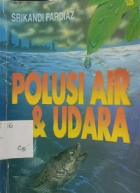 Polusi Air & Udara