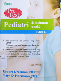 Pre Test : Pediatri = Kesehatan Anak