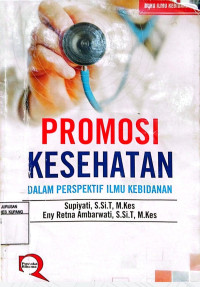 Promosi Kersehatan Dalam Perspektif Ilmu Kebidanan