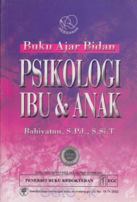 Psikologi Ibu dan Anak (Buku Ajar)