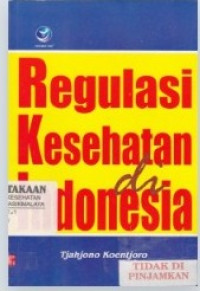 Regulasi Kesehatan Indonesia