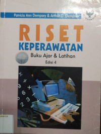 Riset Keperawatan  : Buku Ajar dan latihan