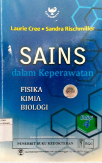 Sains dalam keperawatan : Fisika kimia biologi