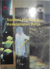 Sanitasi Higiene dan Keselamatan Kerja