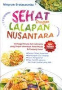 Sehat dengan Lalapan Nusantara