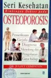 Seri Kesehatan Bimbingan Dokter Pada Osteoporosis