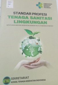 Standar Profesi Tenaga Sanitasi Lingkungan