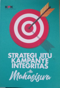 Strategi Jitu Kampanye Integritas